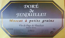 etiquettes vins FRANCE DORE DE FENQUILLET Muscat Petits Grains 93Wine labels 