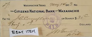 1903 WAXAHACHIE TEXAS BANKSCHECK BÜRGER NATIONAL BANK von WAXAHACHIE - Bild 1 von 1