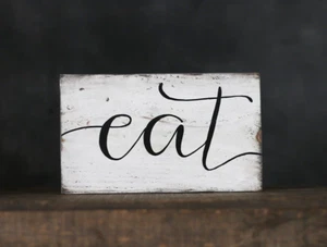 Letrero de madera pintado personalizado Eat 5,25 x 9 pulgadas decoración de comedor envejecido - Imagen 1 de 7