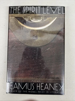 THE SPIRIT LEVEL poems  by Seamus Heaney - 1st/1st HCDJ NF 1996 - Nobel Prize - Image 1 of 4