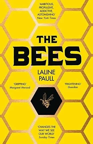 The Bees By Laline Paull. 9780007557745 - Image 1 of 1