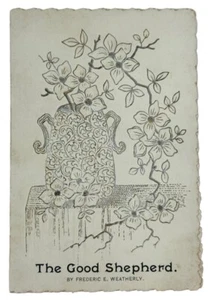 ANTIQUE POETRY 4 PAGE CARD – THE GOOD SHEPHERD, FREDERIC E. WEATHERLY - Picture 1 of 4