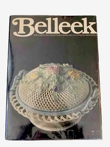 Rare Richard Degenhardt BELLEEK The Complete Collector's Guide First Ed 1978 - Picture 1 of 15