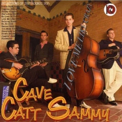 CD - Cave Catt Sammy - Love Me Like Crazy - Bild 1 von 2