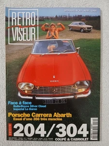 RETRO VISEUR N°80 4/1995 PEUGEOT 204 304 PORSCHE CARRERA ABARTH IMPERIAL LE BARO - Imagen 1 de 3