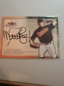 MATT RILEY 2001 FLEER TRADITION AUTOGRAPHICS ON CARD AUTOGRAPH ORIOLES AUTO F6F6