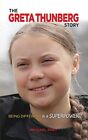 The Greta Thunberg Story: Being Diffe..., Part, Michael