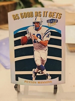 1999 Fleer Ultra As Good as it Gets Peyton Manning #5AG HOF - Image 1 of 2