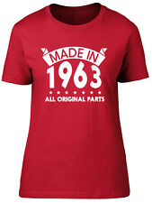 Made in 1963 All Original Parts Birthday Womens Ladies Short Sleeve T-Shirt