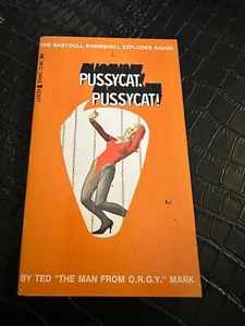 Ted Mark / PUSSYCAT PUSSYCAT 1967 paperback NICE sleaze - Imagen 1 de 1