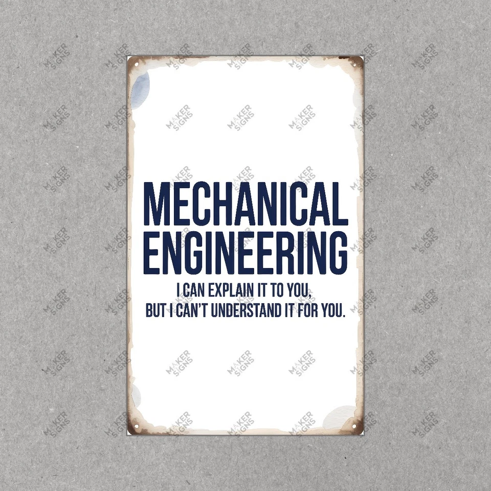Signo de humor de ingeniería mecánica te lo puedo explicar perfecto #7888 Foto 1 de 1