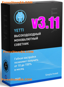 YETTI v3.11 EA Unlimited MT4 Metatrader 4 Expert Advisor Forex Robot EA FX