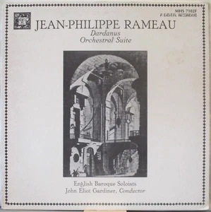 RAMEAU Dardanus Orchestral Suite LP English Baroque Soloists—John Eliot Gardiner - Picture 1 of 1