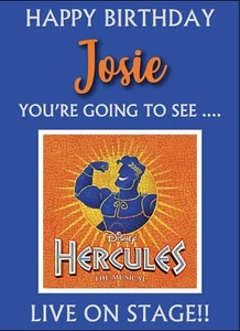 YOU'RE GOING TO SEE HERCULES THE MUSICAL! - Personalised Birthday Card - Picture 1 of 1