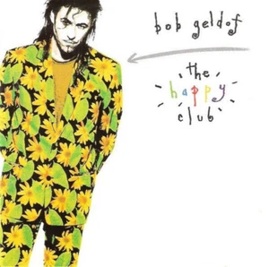 CD Bob Geldof The Happy Club Vertigo - Bild 1 von 1