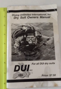 DIVING UNLIMITED INTERNATIONAL, INC. DRY SUIT OWNERS MANUAL (1991) - Bild 1 von 3