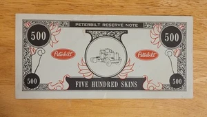Peterbilt Memorabilia RARE ~ 500 Skins ~ Peterbilt Reserve Note - Bild 1 von 3