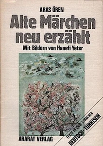 Alte Märchen neu erzählt : dt.-türk. = Yeni dille eski masallar / Aras Ören. [Au - Picture 1 of 1