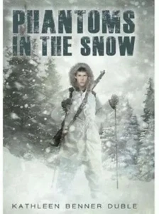 Phantoms in the Snow - Paperback By Kathleen Benner Duble - New - Picture 1 of 1