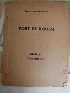 Ponts et chaussees Le port de rouen notice descriptive mars 1955 - Picture 1 of 3