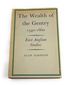 The Wealth of the Gentry; Alan Simpson; Signed/Inscribed First Edition - Picture 1 of 4