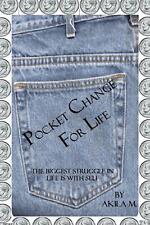 Pocket Change for Life by Akila M. (English) Paperback Book