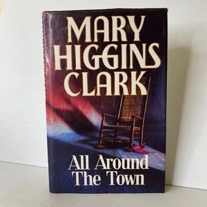 All Around the Town by Mary Higgins Clark - Picture 1 of 8