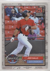 2017 Choice Hickory Crawdads 25 Greatest Crawdads Joey Gallo