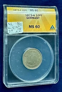 Germania 1873-A MS60 10 pfennig in supporto ANACS - Foto 1 di 3