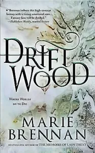 Driftwood Paperback Marie Brennan - Foto 1 di 1