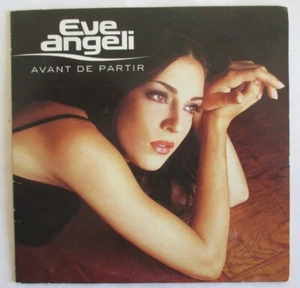 EVE ANGELI - CD SINGLE "AVANT DE PARTIR" - Picture 1 of 2
