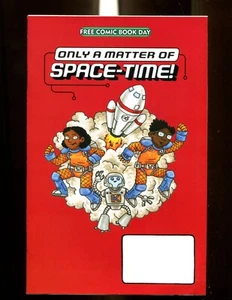ONLY MATTER OF SPACE-TIME FREE COMIC BOOK DAY EDT. (9.8) RH GRAPHICS (b075) - Picture 1 of 2