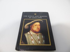 The King and Queens of England book, from WILLIAM 1ST TO ELIZABETH 2ND,