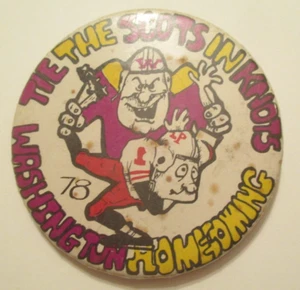 Washington Homecoming 1978 Tie the Scots in knots Pinback Button - Picture 1 of 3