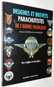 RARE INSIGNES ET BREVETS PARACHUTISTES ARMEE FRANCE / BALTZER & MICHELETTI 2001 - Imagen 1 de 4