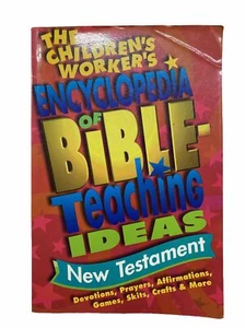 The Children's Worker's Encyclopedia of Bible-Teaching Ideas: New Testament - Picture 1 of 3