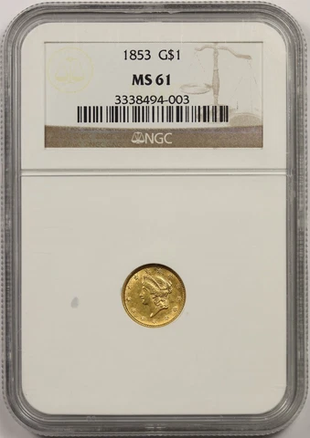 1853 G$1 NGC MS 61 Liberty Head Gold Dollar Cover
