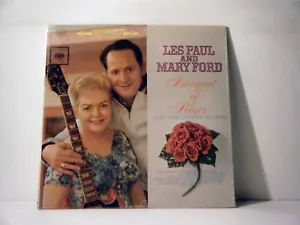 LES PAUL ad MARY FORD LP Bouquet of Roses 1962 Columbia stereo vinyl - Picture 1 of 2