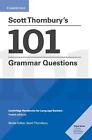 Scott Thornbury's 101 Grammar Questions Pocket Editions: Cambridge Handbooks For