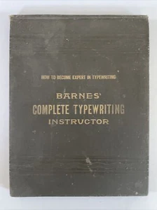 1927 Barnes' Complete Typewriting Instructor Mrs Arthur J Barnes 101 Pages - Picture 1 of 3