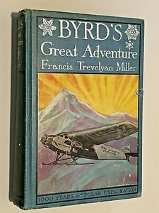 BYRDS GROSSES ABENTEUER - FRANCIS TREVELYAN MILLER - 1930 - 1. AUFL. - Guter Zustand - Bild 1 von 6