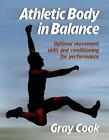 Athletic Body in Balance by Gray Cook (English) Paperback Book
