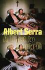 Albert Serra A Toast To St Martiria (Paperback)