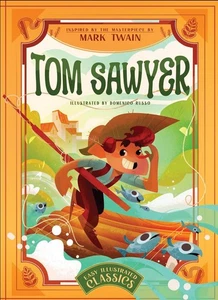 Tom Sawyer: Inspired by the Masterpiece by Mark Twain by Domenico Russo Hardcove - Picture 1 of 1