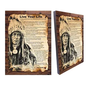 Live Your Life ByTecumseh, American Shawnee Chief Motivational Poem - Foto 1 di 8