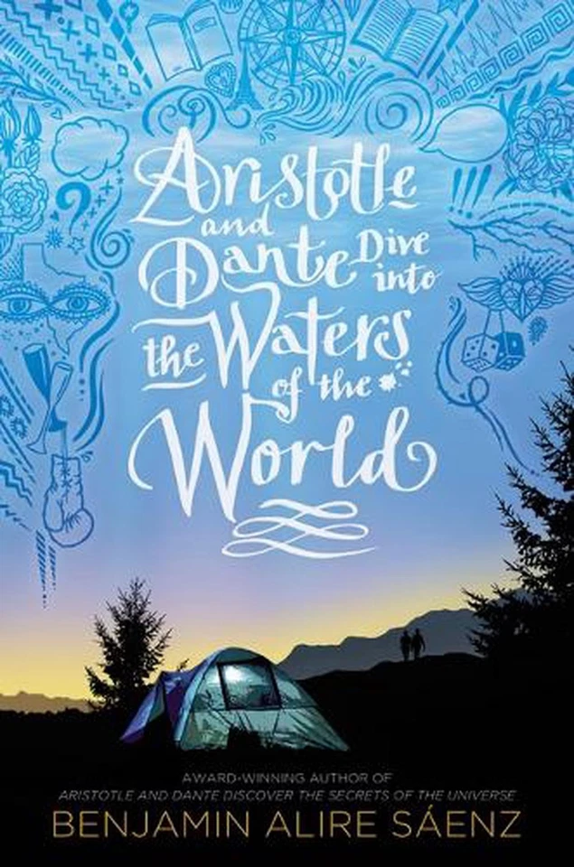 Aristotle and Dante Dive Into the Waters of the World by Benjamin Alire S. Enz ( - Image 1 of 1