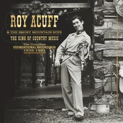 Roy Acuff King Of Country Music: Foundation Recordings Comp (CD) (US IMPORT) - Image 1 of 2