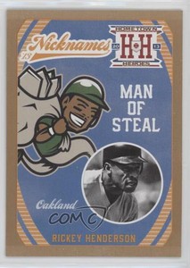 2013 Panini Hometown Heroes Nicknames Gold Rickey Henderson #N20 HOF