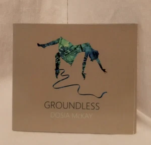 Dosia McKay: Groundless - 2021 Gavia Music Digipak CD Album - Picture 1 of 3