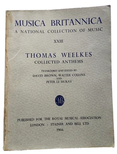 Musica Britannica Thomas Weelkes Collected Anthems No 23 1966 - Picture 1 of 13